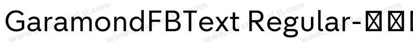 GaramondFBText Regular字体转换